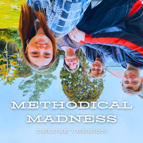 Methodical Madness (Deluxe Version)