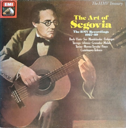 The Art Of Segovia: The HMV Recordings 1927-39