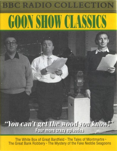 Goon Show Classics: “You Can't Get The Wood, You Know!”
