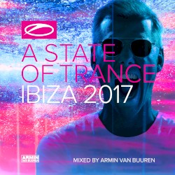 A State of Trance, Ibiza 2017 – Mixed by Armin van Buuren