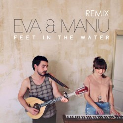 Feet in the Water (remix)