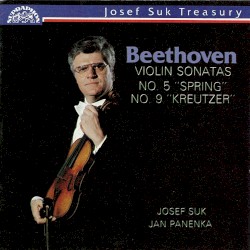 Beethoven: Violin Sonatas Spring & Kreutzer