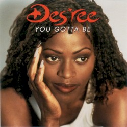 You Gotta Be (Mixes)