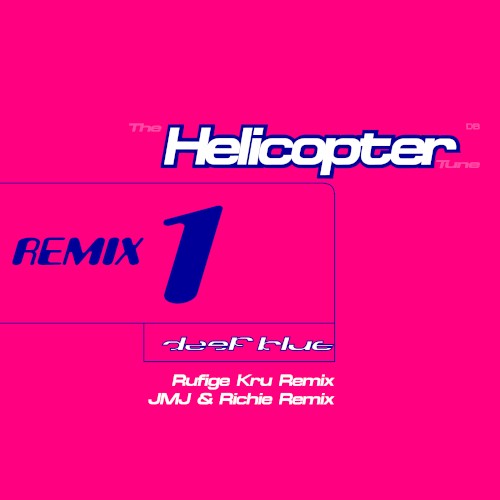 Helicopter: Remix 1
