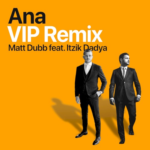 Ana (VIP Remix)