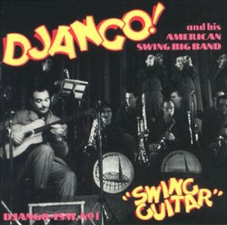Django-ism, №1 “Swing Guitar”