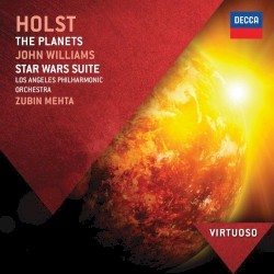 Holst: The Planets / John Williams: Star Wars