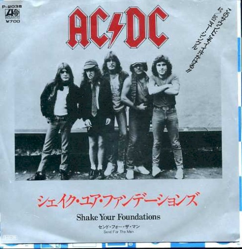 Shake Your Foundations / Send for the Man