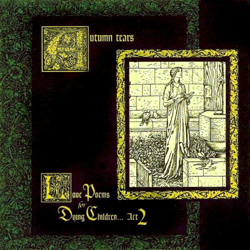 Love Poems for Dying Children, Act 2: The Garden of Crystalline Dreams