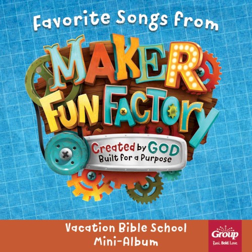 Favorite Songs From Maker Fun Factory