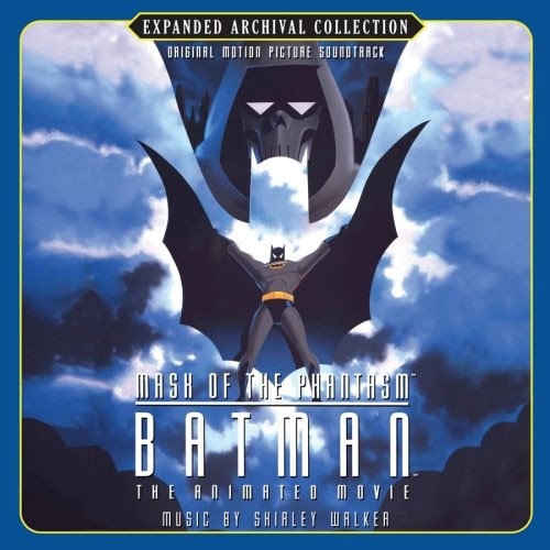Batman: Mask of the Phantasm: The Animated Movie: Original Motion Picture Soundtrack