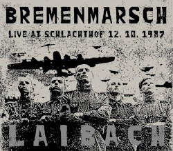 Bremenmarsch: Live at Schlachthof 12.10.1987