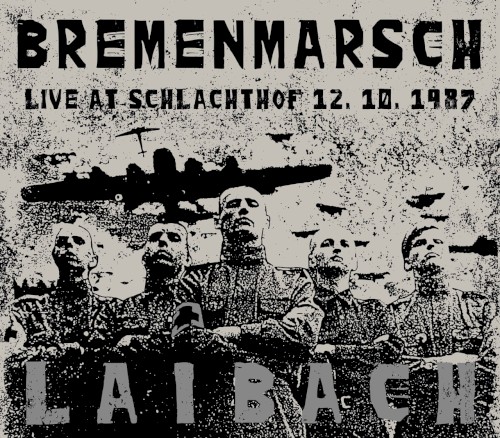 Bremenmarsch: Live at Schlachthof 12.10.1987