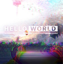 HELLO WORLD Original Sound Track