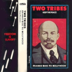 Two Tribes (Keep the Peace)