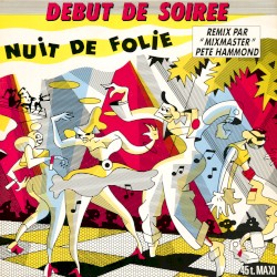 Nuit de folie (remix par “Mixmaster” Pete Hammond)