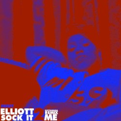Sock It 2 Me (Kaytranada remix)