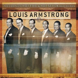 The Complete Hot Five and Hot Seven Recordings Volume 3