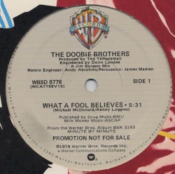 What a Fool Believes / Don't Stop to Watch the Wheels