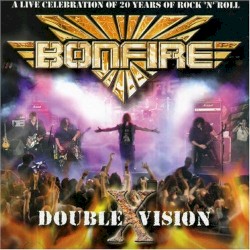 Double X Vision (A Live Celebration of 20 Years of Rock 'n' Roll)