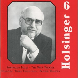 The Music of Holsinger, Vol. 6