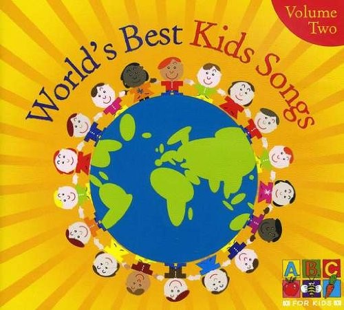 World’s Best Kids Songs, Vol. 2