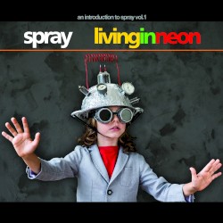 Living in Neon (2016 deluxe re-issue)