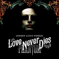 Love Never Dies (Deluxe Version)