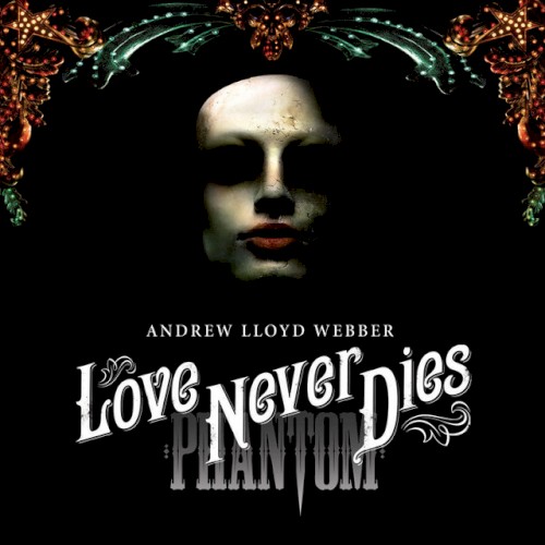 Love Never Dies (Deluxe Version)
