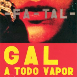 Gal A Todo Vapor