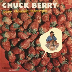 One Dozen Berrys (Original Album Plus Bonus Tracks)
