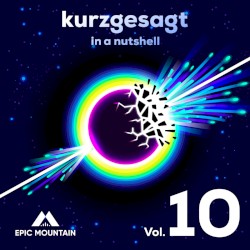 Kurzgesagt, Vol. 10 (Original Motion Picture Soundtrack)