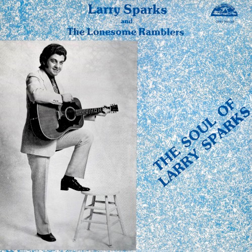 The Soul of Larry Sparks