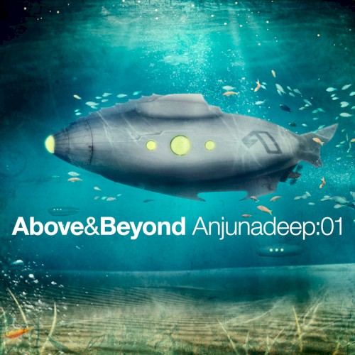 Anjunadeep:01 (Unmixed & DJ Ready)
