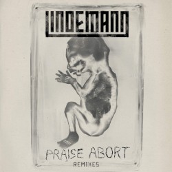 Praise Abort Remixes