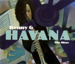 Havana: The Mixes