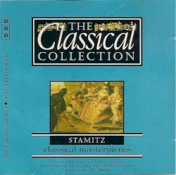 The Classical Collection 81: Stamitz: Classical Masterpieces