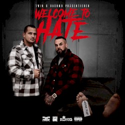 Welcome to Hate (Instrumental)