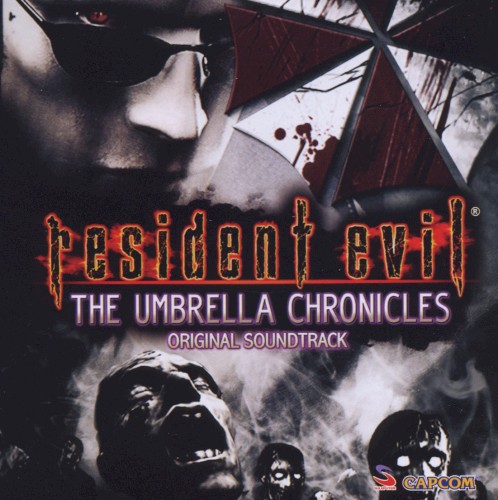 Resident Evil: The Umbrella Chronicles: Original Soundtrack