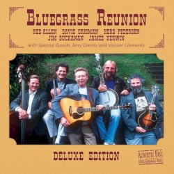Bluegrass Reunion (Deluxe Edition)