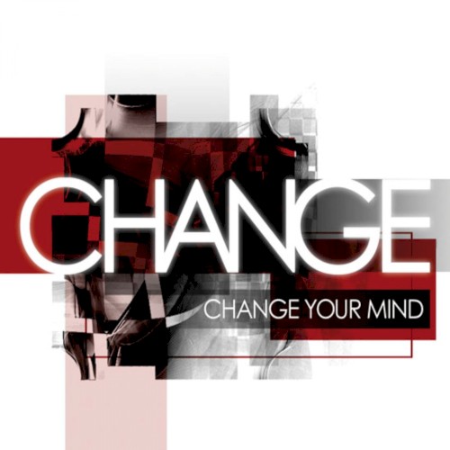 Change Your Mind (Original Album)