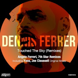 Touched the Sky (Remixes)