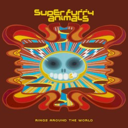 Rings Around the World (20th Anniversary Edition)