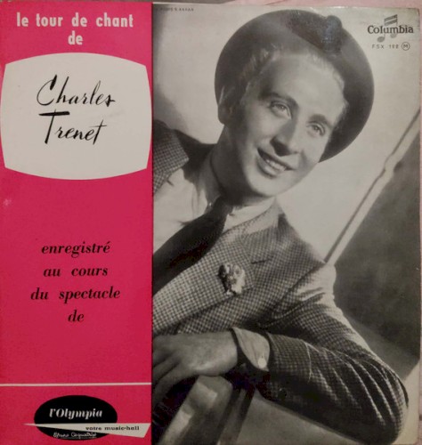 Le Tour de chant de Charles Trenet