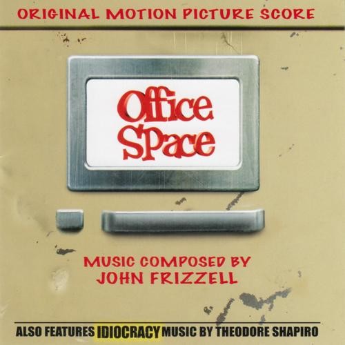Office Space / Idiocracy: Original Motion Picture Score