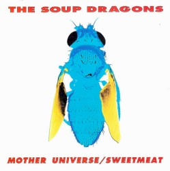 Mother Universe / Sweetmeat
