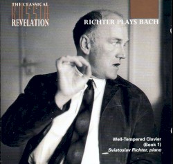 Richter Plays Bach: Well-Tempered Clavier (Book 1)