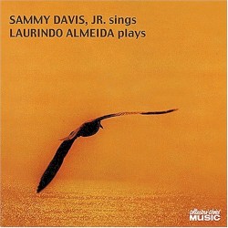 Sammy Davis, Jr. Sings Laurindo Almeida Plays