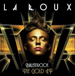 Bulletproof - The Gold EP