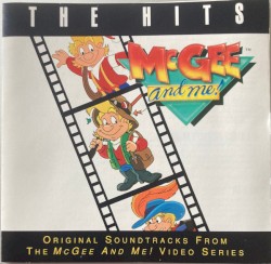 McGee and Me! - The Hits (original Soundtracks From the McGee and Me! video Series)